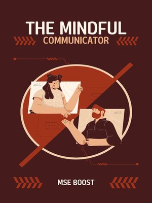 cover image of The Mindful Communicator